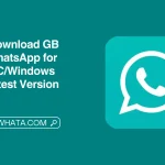 Download GB WhatsApp For PC/WEB