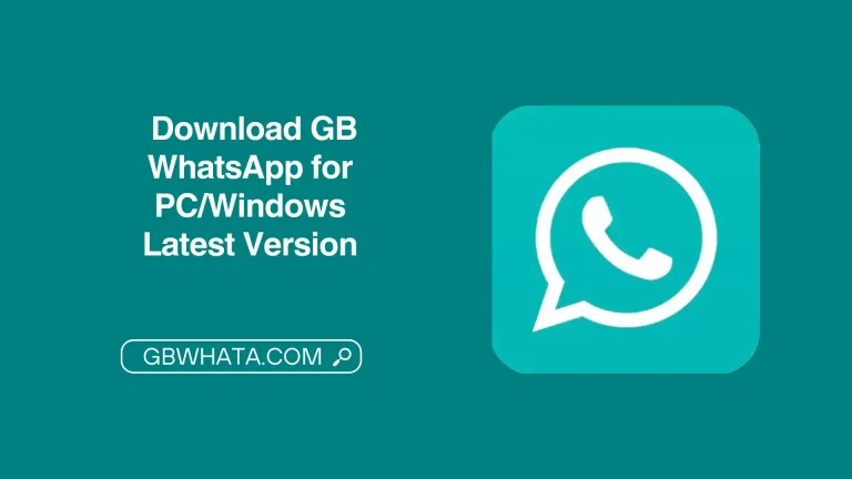 Download GB WhatsApp For PC/WEB