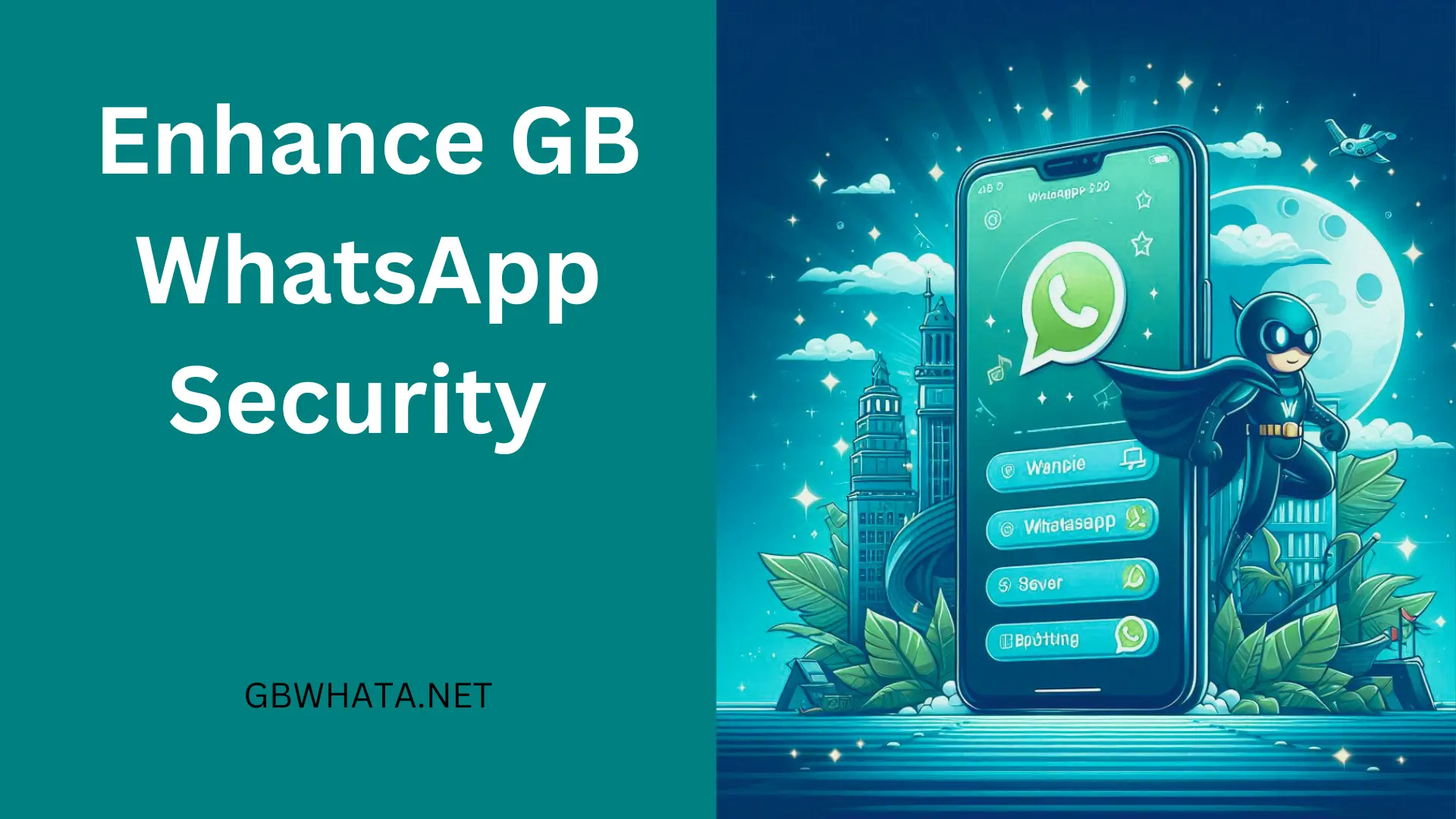 Enhance GB WhatsApp Security